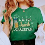 L is for Lorazepam T-Shirt - Image 3