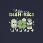Shake Your Sham-Rocs T-Shirt - Image 7