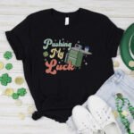 Pushing my Luck T-Shirt - Image 3